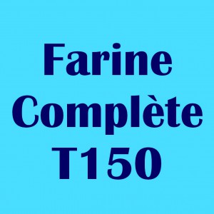 Farine Complète T150