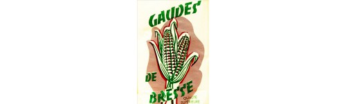 Notre spécialité : les Gaudes de Bresse